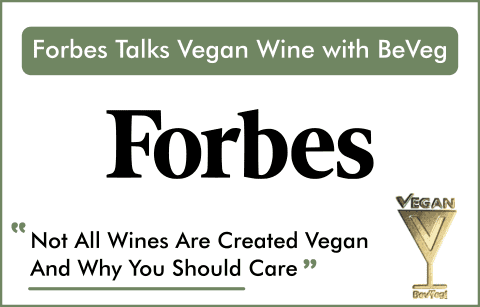 Not All Wines Are Created Vegan--And Why You Should Care